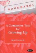 A Companion Text for Growing Up