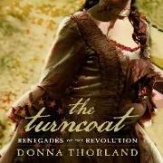 The Turncoat: Renegades of the Revolution