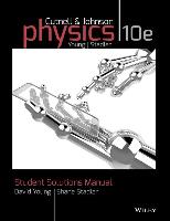Student Solutions Manual to accompany Physics, 10e