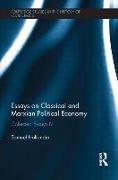 Essays on Classical and Marxian Political Economy