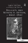 Religion and Women in Britain, c. 1660-1760