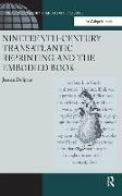 Nineteenth-Century Transatlantic Reprinting and the Embodied Book