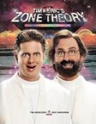 Tim and Eric's Zone Theory