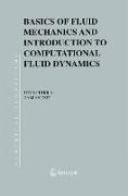 Basics of Fluid Mechanics and Introduction to Computational Fluid Dynamics