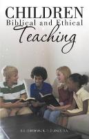 Children: Biblical and Ethical Teaching