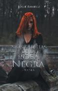 Nostalgias de la rosa negra