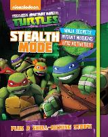 Teenage Mutant Ninja Turtles Stealth Mode: Ninja Secrets, Mutant Missions, Epic Activities
