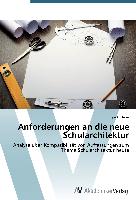 Anforderungen an die neue Schularchitektur