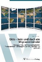 Okto - kein und doch ein Migrantensender