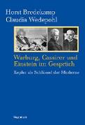 Warburg, Cassirer und Einstein im Gespräch