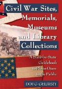Civil War Sites, Memorials, Museums and Library Collections