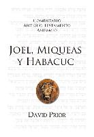 Joel, Miqueas y Habacuc Cat: The Message of Joel, Micah and Habakkuk