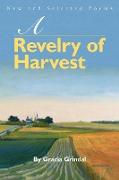 A Revelry of Harvest