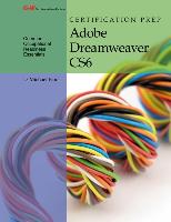 Certification Prep Adobe Dreamweaver Cs6