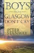 Boys from Glasgow Don't Cry