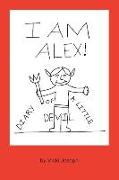 I Am Alex!: Diary of a Little Devil