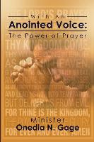 With an Anointed Voice: The Power of Prayer