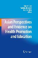 Asian Perspectives and Evidence on Health Promotion and Education