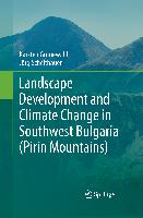 Landscape Development and Climate Change in Southwest Bulgaria (Pirin Mountains)