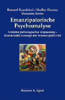 Emanzipatorische Psychoanalyse