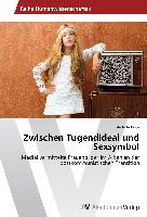 Zwischen Tugendideal und Sexsymbol