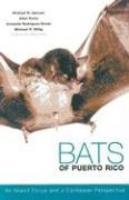 Bats of Puerto Rico: An Island Focus and a Caribbean Perspective