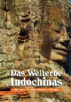 Das Welterbe Indochinas