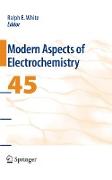 Modern Aspects of Electrochemistry 45