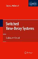 Switched Time-Delay Systems