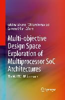 Multi-objective Design Space Exploration of Multiprocessor SoC Architectures