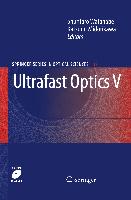 Ultrafast Optics V