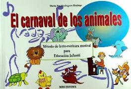 El carnaval de los animales : método de lecto-escritura musical para educación infantil