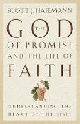 The God of Promise and the Life of Faith