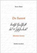 Die Kurrent - deutsche Handschrift des 19. Jahrhunderts schreiben lernen