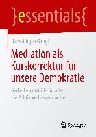 Mediation als Kurskorrektur für unsere Demokratie