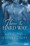 Three the Hard Way