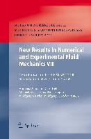 New Results in Numerical and Experimental Fluid Mechanics VII