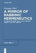 A Mirror of Rabbinic Hermeneutics