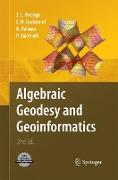 Algebraic Geodesy and Geoinformatics