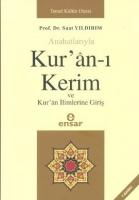 Anahatlariyla Kuran-i Kerim ve Kuran Ilimlerine Giris