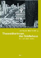 Theoretikerinnen des Städtebaus