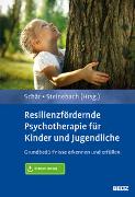 Resilienzfördernde Psychotherapie für Kinder und Jugendliche