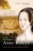 In the Footsteps of Anne Boleyn