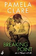 Breaking Point: I-Team 5 (A Series of Sexy, Thrilling, Unputdownable Adventure)