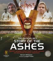 The Official MCC Story of the Ashes