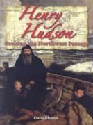 Henry Hudson: Seeking the Northwest Passage