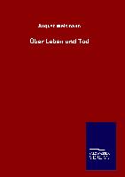 Über Leben und Tod