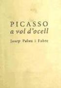 Picasso a vol d'ocell