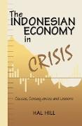 The Indonesian Economy in Crisis