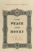 For Peace and Money: French and British Finance in the Service of Tsars and Commissars